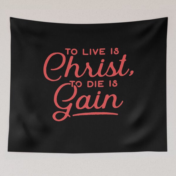 Item preview, To Live Is Christ, To Die Is Gain Christian Tshirt designed and sold by elijohn23.
