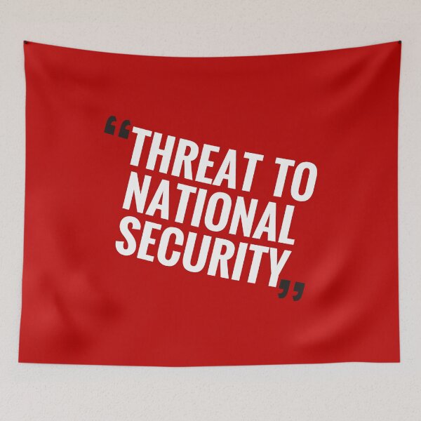 Item preview, "Threat To National Security" designed and sold by JezWeCan.