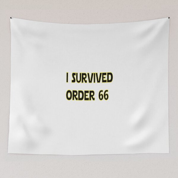 Item preview, I Survived Order 66 designed and sold by pudgysquirrles.