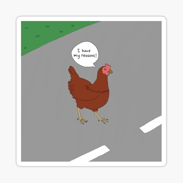 Pegatina «¿Por que la gallina cruzo la calle?» de wanungara Redbubble