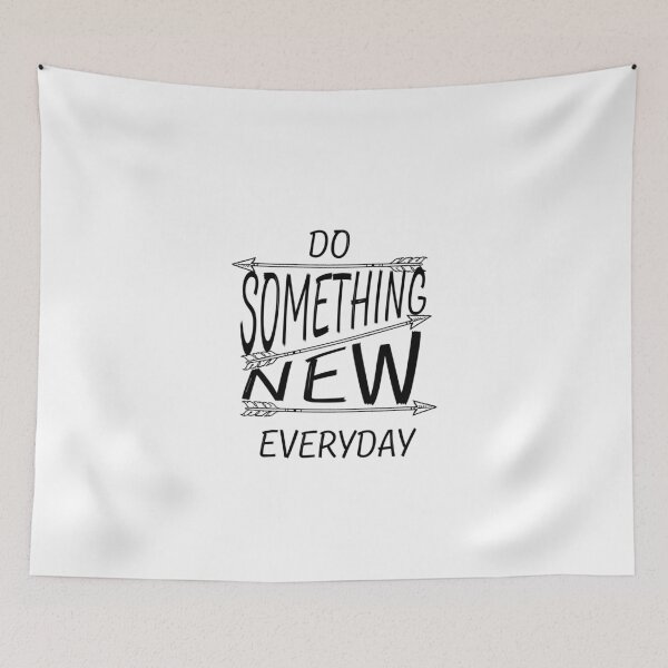 Item preview, Do something new everyday designed and sold by amyskhaleesi.
