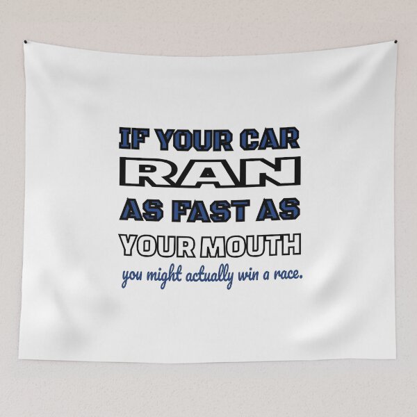 Item preview, Race Track Dirt and Asphalt Funny Mouth If Your Car Ran As Fast As Your Mouth You Might Actually Win designed and sold by GabiBlaze.