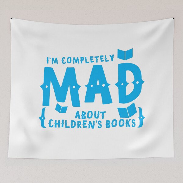 Item preview, I'm completely MAD about Children's books designed and sold by jazzydevil.