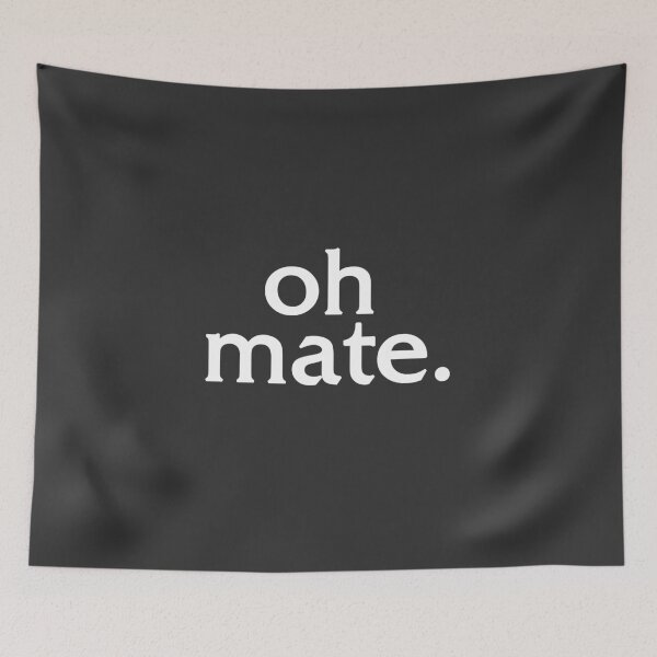 Item preview, Oh Mate. designed and sold by Yipptee Shirts.