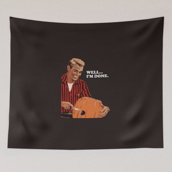 Item preview, WELL...I'M DONE. designed and sold by cpinteractive.