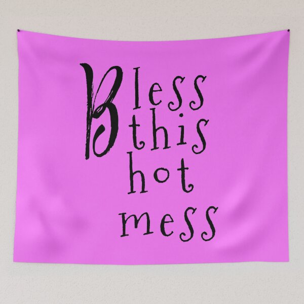 Item preview, Bless This Hot Mess  designed and sold by Greenbaby.