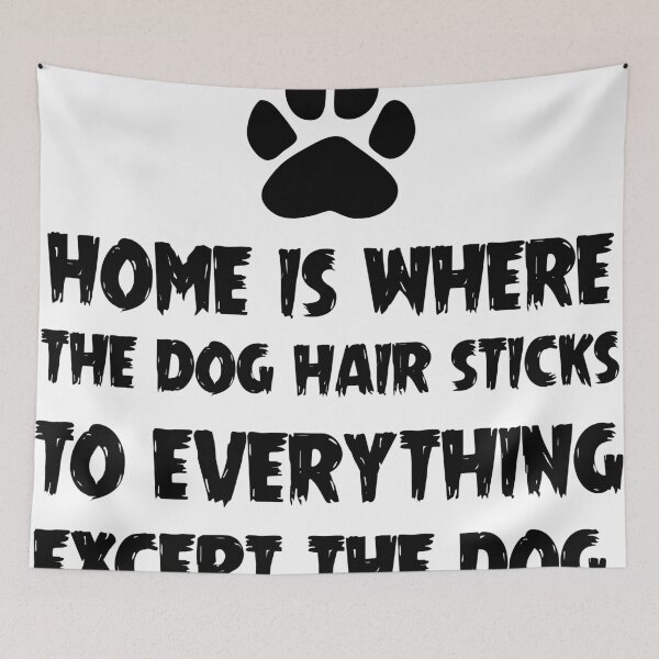 Item preview, Dog Hair, Witty designed and sold by lolotees.