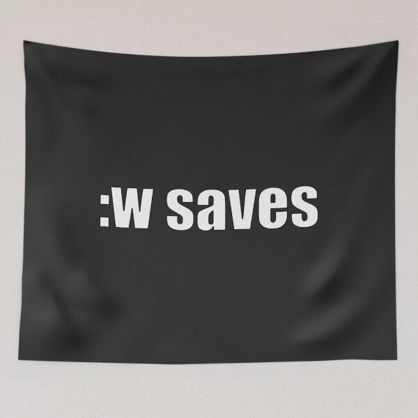 Item preview, Vim :w saves designed and sold by drizzly.