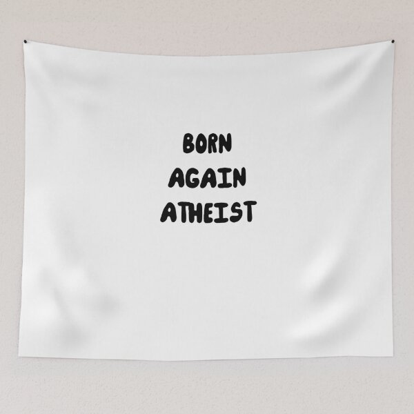 Item preview, Born Again Atheist designed and sold by thebeardguy.