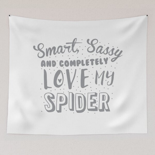 Item preview, Smart, Sassy and completely love my SPIDER designed and sold by jazzydevil.