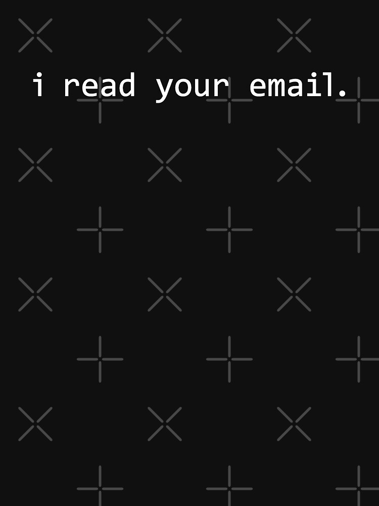 Thumbnail 7 of 7, Essential T-Shirt, i read your email. designed and sold by expandable.