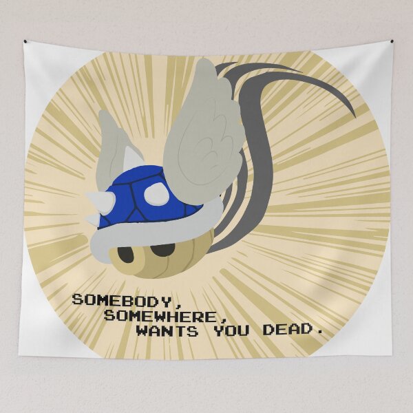 Item preview, SOMEBODY, SOMEWHERE, WANTS YOU DEAD designed and sold by MDRMDRMDR.