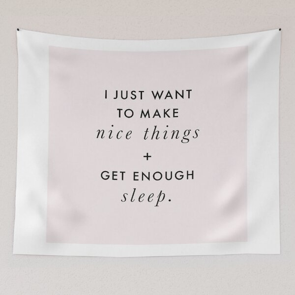 Item preview, I Just Want to Make Nice Things and Get Enough Sleep (Black on Pink) designed and sold by SaraduJour.