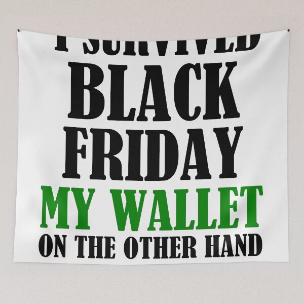 Item preview, I SURVIVED BLACK FRIDAY designed and sold by Divertions.
