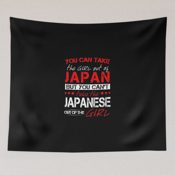 Item preview, You Can Take The Girl Out Of Japan! designed and sold by Mobius Tees.