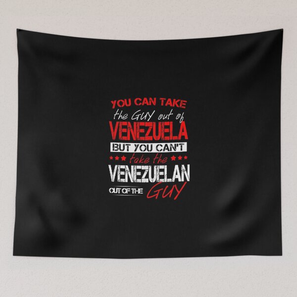 Item preview, You Can Take The Guy Out Of Venezuela! designed and sold by Mobius Tees.