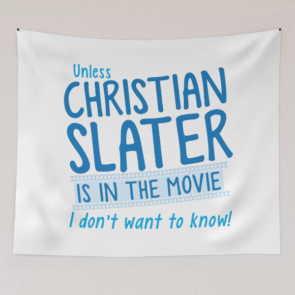 Item preview, A menos que Christian Slater esté en la película, ¡no quiero saberlo! designed and sold by jazzydevil.