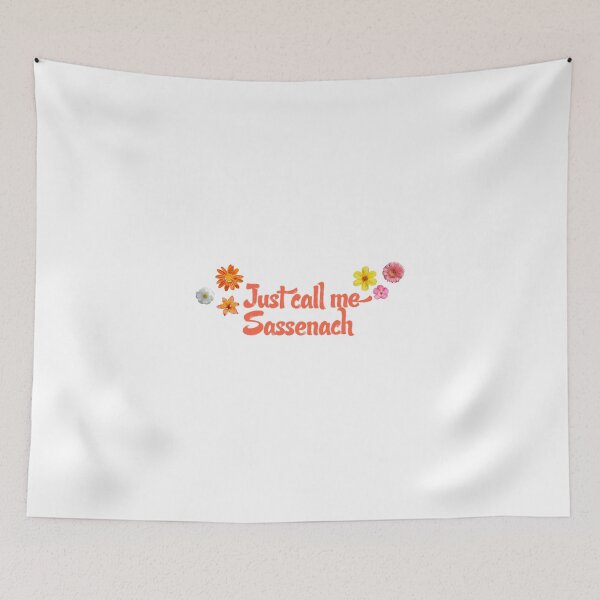 Item preview, Just call me Sassenach designed and sold by MyriahAbela555.