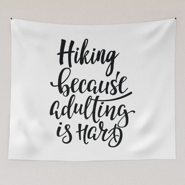 Item preview, Hiking Because Adulting Is Hard designed and sold by ProjectX23.
