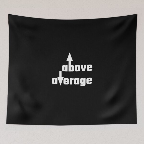 Item preview, Above Average designed and sold by evahhamilton.