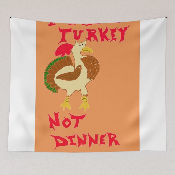 Item preview, I Am A Turkey, Not Dinner designed and sold by pinkyjainpan.