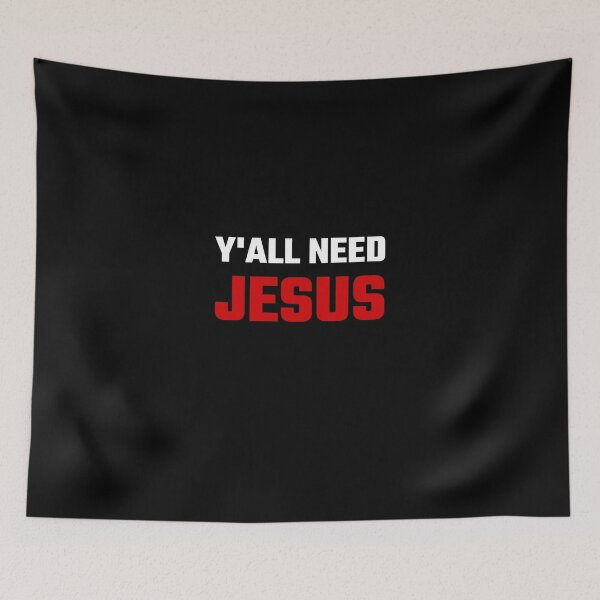 Item preview, You All Need Jesus designed and sold by evahhamilton.