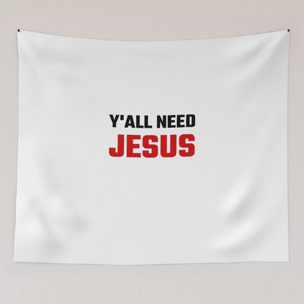 Item preview, You All Need Jesus designed and sold by evahhamilton.
