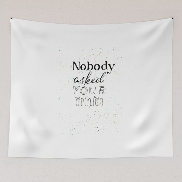 Item preview, Alice in Wonderland: Nobody asked your opinion designed and sold by Kitmagic.