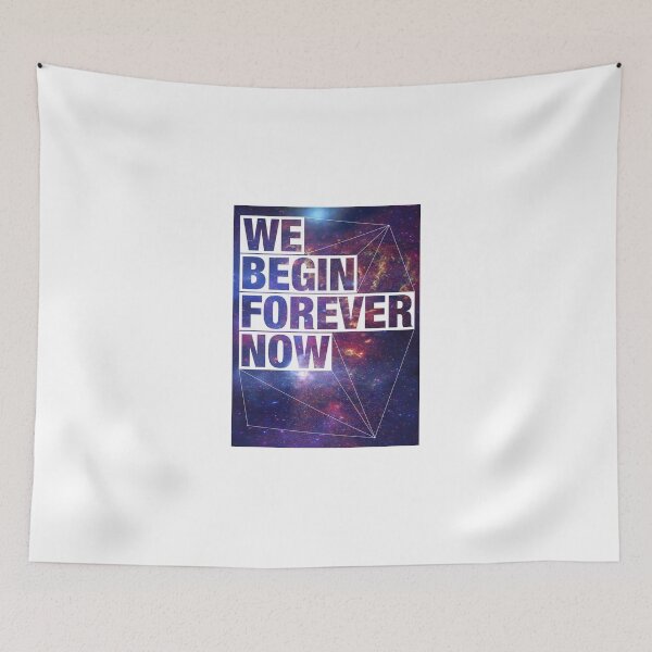 Item preview, We Begin Forever Now - SF designed and sold by Dalton Schloss.