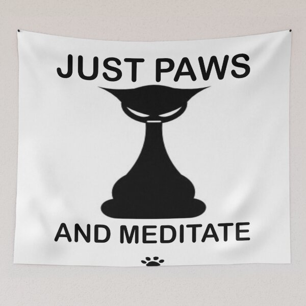 Item preview, CATS - JUST PAWS AND MEDITATE designed and sold by CalliopeSt.