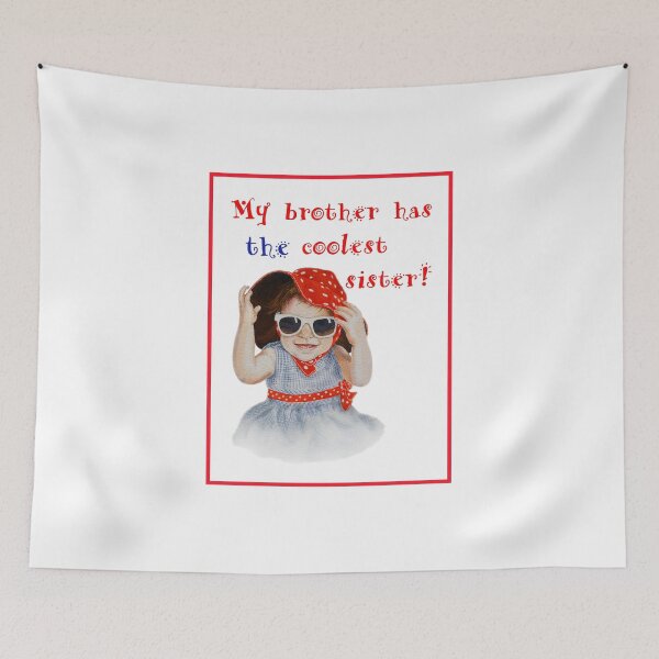 Item preview, My Brother Has The Coolest Sister designed and sold by Irina Sztukowski.