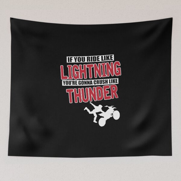 Item preview, If you ride like lighting you're gonna crush like thunder designed and sold by nektarinchen.