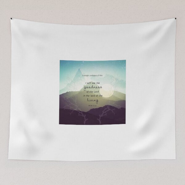 Item preview, Psalm 27:13 - Goodness in the land of the Living designed and sold by tessthebookworm.