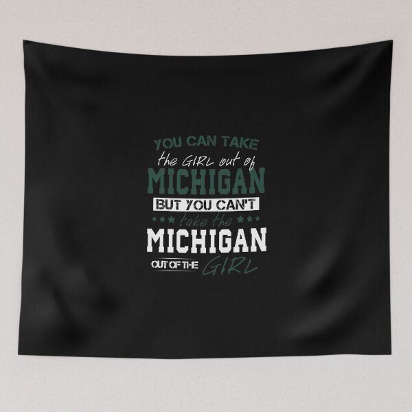 Item preview, You Can Take The Girl Out Of Michigan State! designed and sold by Mobius Tees.