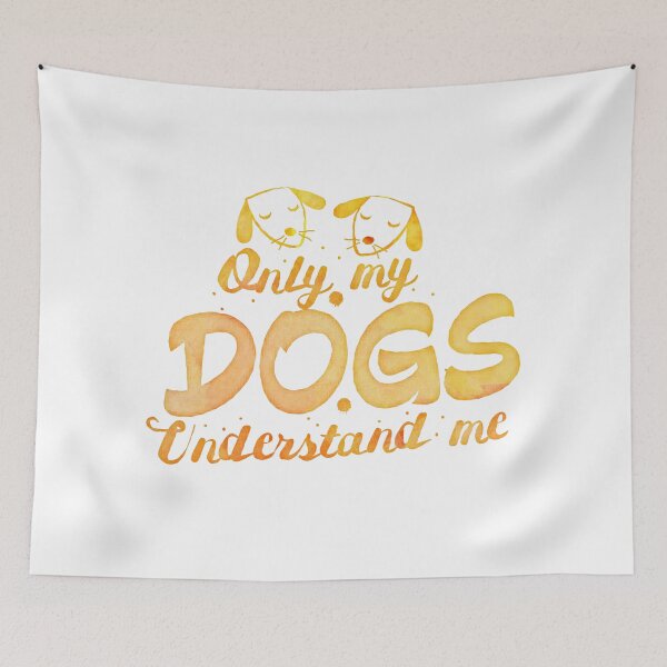 Item preview, Only my Dogs understand me designed and sold by jazzydevil.