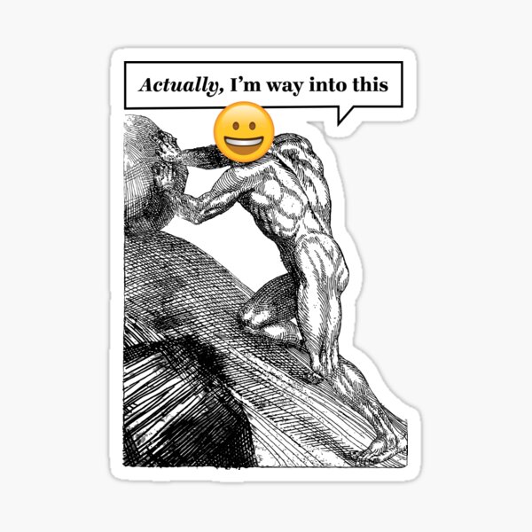 Item preview, One must imagine Sisyphus happy designed and sold by JeromeArt.