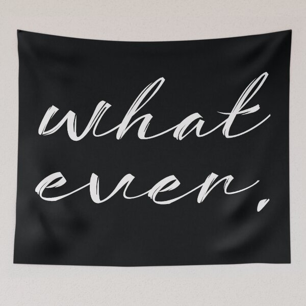 Item preview, Whatever. Quirky Quote designed and sold by NordicStudio.