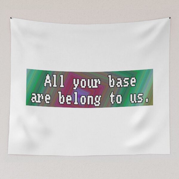 Item preview, All Your Base Are Belong To Us designed and sold by PingusTees.