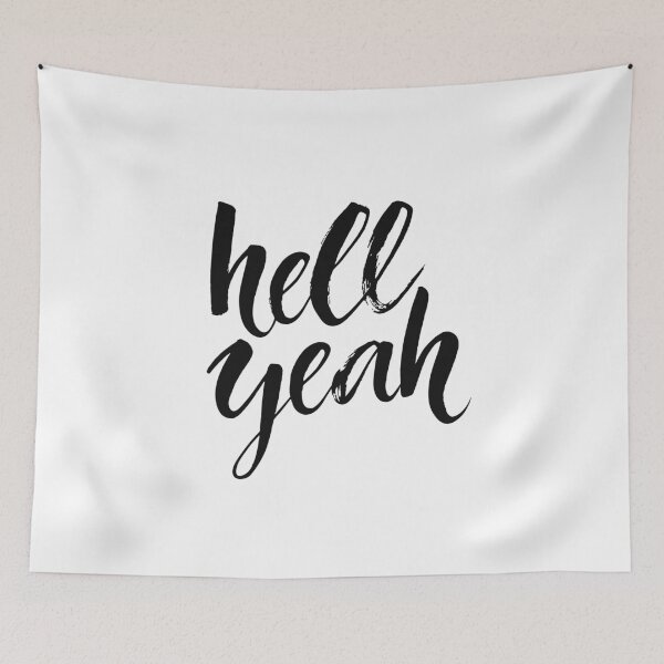 Item preview, Hell Yeah designed and sold by kitlim.