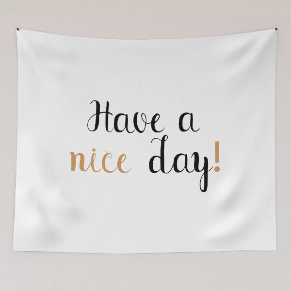 Item preview, Have a Nice Day designed and sold by kitlim.