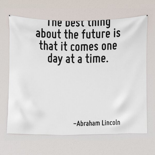 Item preview, The best thing about the future is that it comes one day at a time. designed and sold by TerrificPenguin.