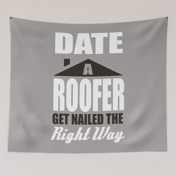 Item preview, Date a roofer get nailed the right way! designed and sold by nektarinchen.