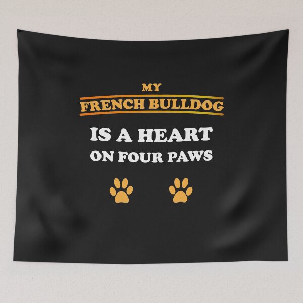 Item preview, French Bulldog Bulldog dog paws dogs sayings designed and sold by dm4design.