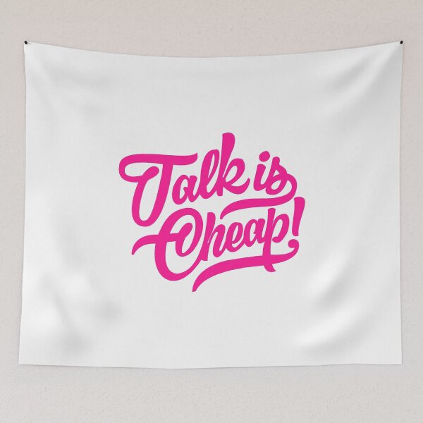Item preview, Talk is cheap - version 3 - Pink designed and sold by Supreto.