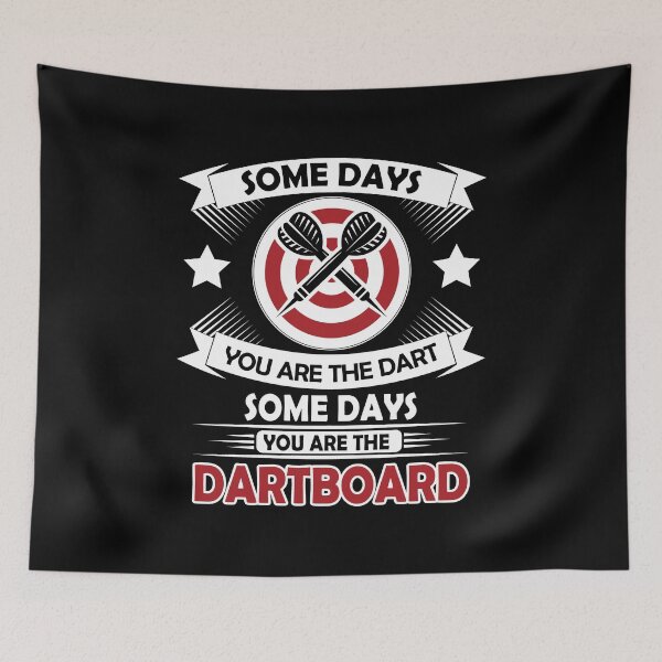 Item preview, Some days you are the dart, some days you are the dartboard designed and sold by nektarinchen.
