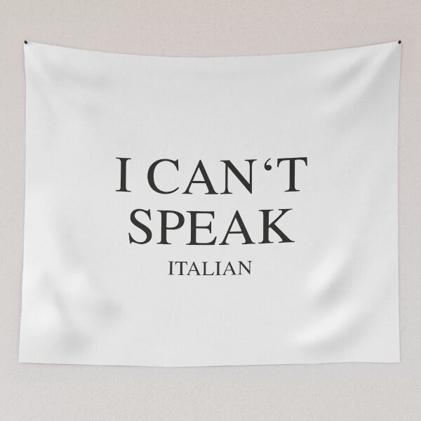 Item preview, I can't speak - Italian designed and sold by Hell-Prints.