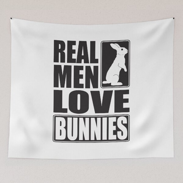 Item preview, Real men love bunnies! designed and sold by nektarinchen.