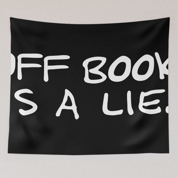 Item preview, Off Book Is a Lie. designed and sold by sarahedick.