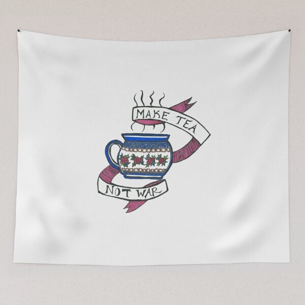 Item preview, Make Tea Not War designed and sold by Bri Picquelle.