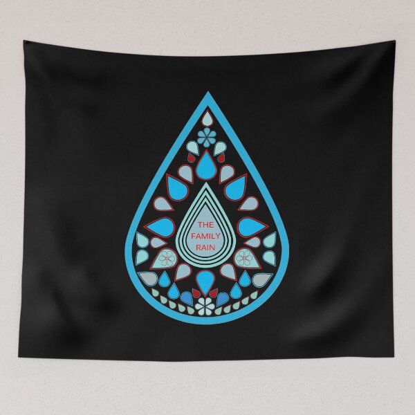 Item preview, The Family Rain - Teardrops designed and sold by RadioDesigns.